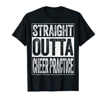 Load image into Gallery viewer, Straight Outta Cheer Practice T-Shirt Cheerleading Gift