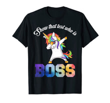 Load image into Gallery viewer, Teacher Shirt Motivational State Testing Who Is Boss Unicorn