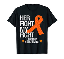 Load image into Gallery viewer, Leukemia Awareness T Shirt Her Fight Orange Ribbon Gift