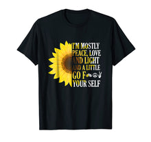 Load image into Gallery viewer, I'm Mostly Peace Love And Light Sunflower T-Shirt