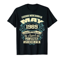 Load image into Gallery viewer, 50th Birthday gift 50 Years Old Legends Born in May 1969
