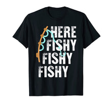 Load image into Gallery viewer, Here Fishy Fishy Lucky Fisherman T-Shirt: Fishing Game On