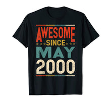 Load image into Gallery viewer, Awesome Since May 2000 Shirt 2000 19th Birthday Shirt