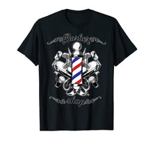 Load image into Gallery viewer, Barber Shop TShirt Hairstylist Hair Barbers Gift Tee Shirt