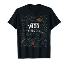 Load image into Gallery viewer, Square Root of 400: 20 Years Old, 20th Birthday Gift T-Shirt