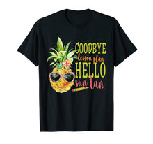 Load image into Gallery viewer, Goodbye Lesson Plan Hello Sun Tan T-Shirt Pineapple Teacher