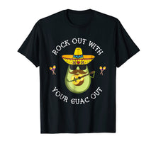 Load image into Gallery viewer, Rock out with your Guac Out Shirt