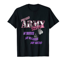 Load image into Gallery viewer, Proud Army Sister T-shirt