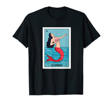 Load image into Gallery viewer, T-Shirt La Sirena Mexican Lottery
