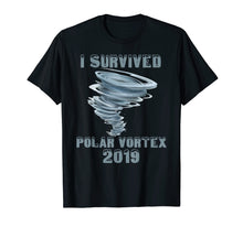 Load image into Gallery viewer, Winter 2019 I Survived The Polar Vortex T-Shirt