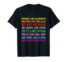 Load image into Gallery viewer, Powerful Strong Women Shirt - Defy like Rosa Speak like Maya