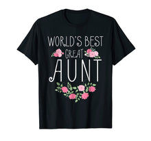 Load image into Gallery viewer, Family World's Best Great Aunt Shirt Funny Auntie Ever Gift