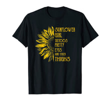 Load image into Gallery viewer, Sunflower Girl Saying Shirt Tattoos Pretty Eyes Thick Thighs