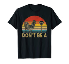 Load image into Gallery viewer, Vintage Don't Be A Cock or A Sucker T-Shirt For Men Women
