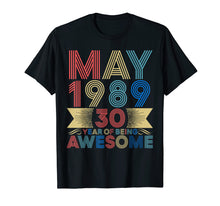 Load image into Gallery viewer, May 1989 T shirt Vintage 30th Birthday Gift
