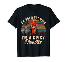 Load image into Gallery viewer, I'm not a hot mess i am a spicy disaster T-shirt