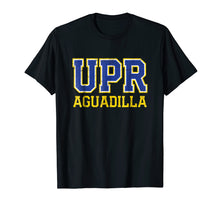 Load image into Gallery viewer, Universidad de Puerto Rico Aguadilla UPR T-Shirt