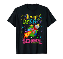 Load image into Gallery viewer, Last Day of School Rocket Shirt Teacher Appreciation Student