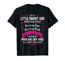 Load image into Gallery viewer, I'm a Little Smartass T-shirt