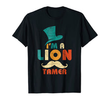 Load image into Gallery viewer, I'm A Lion Tamer Costume T-Shirt
