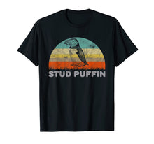 Load image into Gallery viewer, Funny Stud Puffin Pun Slogan T-Shirt
