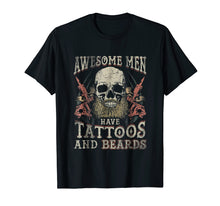 Load image into Gallery viewer, Mens Awesome Men Have Tattoos And Beards T-Shirt