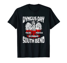 Load image into Gallery viewer, South Bend Indiana Dyngus Day Polish And Proud T-Shirt