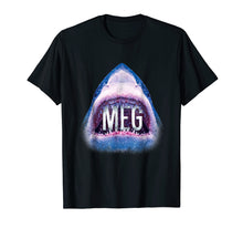 Load image into Gallery viewer, Meg Megalodon Shark Lover Gift T-Shirt