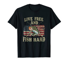 Load image into Gallery viewer, Live Free and Fish Hard Patriotic Fishing USA T-Shirt