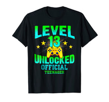 Load image into Gallery viewer, Official Teenager t Shirt Level 13 Unlocked Birthday Gifts