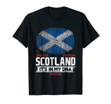 Load image into Gallery viewer, Scotland IT'S IN MY DNA Scottish Flag T-Shirt