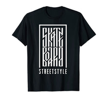 Load image into Gallery viewer, Skateboard Street Style - Skateboarder & Skateboarding T-Shirt