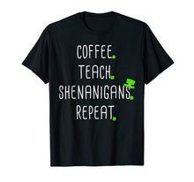 Load image into Gallery viewer, St Patricks Day Teachers Design For Teacher Who Loves Coffee T-Shirt-131390