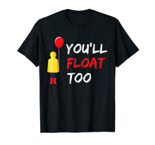 Load image into Gallery viewer, You'll Float Too Red Balloon Halloween costume T-Shirt