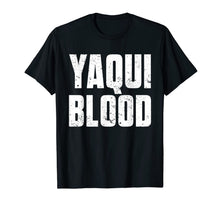 Load image into Gallery viewer, Yaqui Gift for Native American From The Yaqui Nation T-Shirt