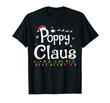 Load image into Gallery viewer, Poppy Claus Funny Family Santa Pajamas Christmas Gift Idea T-Shirt