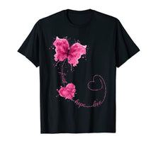 Load image into Gallery viewer, Faith Hope Love Breast Cancer Butterfly Flower Pink Ribbon T-Shirt