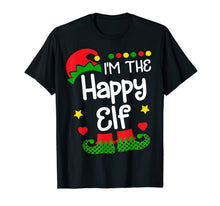 Load image into Gallery viewer, I'm The Happy Elf Shirt Christmas Family Elf Costume T-Shirt