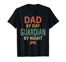 Load image into Gallery viewer, Mens Gamer Dad Shirt. Dad by Day Guardian By Night Gaming T-Shirt-88506