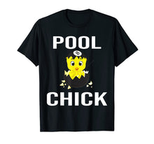Load image into Gallery viewer, Pool Chick - Ball Chickens Pool Funny T-Shirt