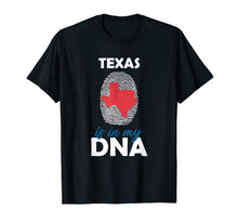 Load image into Gallery viewer, Texas is in my DNA Fingerprint Country Identity T-Shirt