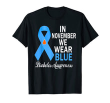 Load image into Gallery viewer, In November We Wear Blue Diabetes Awareness Blue Ribbon T1D T-Shirt