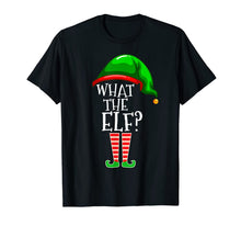 Load image into Gallery viewer, What The Elf Group Matching Family Christmas Gift Outfit T-Shirt