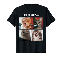 Load image into Gallery viewer, Cats, Let It Meow T-Shirt-450605