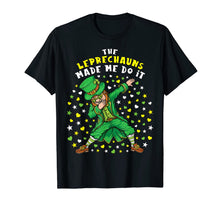 Load image into Gallery viewer, The Leprechauns Made Me Do It St Patrick's Day Leprechaun T-Shirt-556406