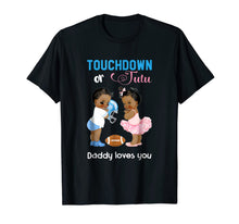 Load image into Gallery viewer, Mens Cute Ethnic Touchdown or Tutu Daddy Loves You T-Shirt-546780