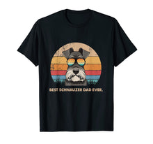 Load image into Gallery viewer, Dog Vintage Best Schnauzer Dad Ever - Fathers Day Gift T-Shirt-1279878