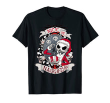 Load image into Gallery viewer, Nice or naughty Nightmare Before xmas scary gift T-Shirt