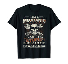 Load image into Gallery viewer, I'm A Mechanic I Can't Fix Stupid - Mechanics T-Shirts-275676