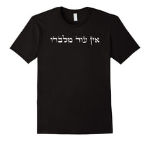 Load image into Gallery viewer, No Other God But Him In Hebrew Christian Belief Jews T-Shirt